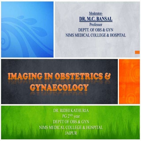 Imaging in obstetrics & gynaecology part 2