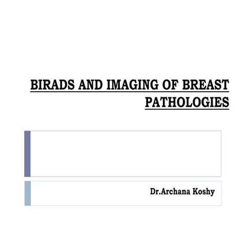 Imaging of breast pathologies