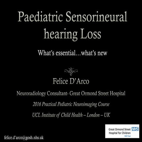 Imaging of hearing loss: Sensorineural hearing loss 