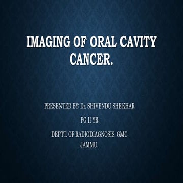 IMAGING OF ORAL CAVITY CANCER-1.pptx