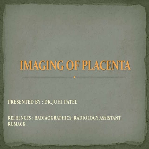 Imaging of placenta