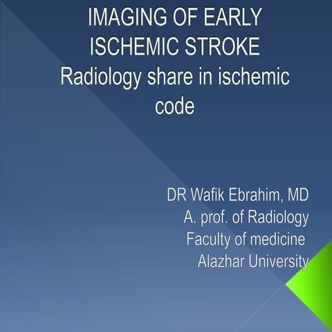 Imaging of early ischemic stroke