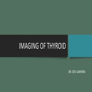 Imaging of thyroid