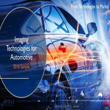 Imaging Technologies for Automotive 2016 Report by Yole Developpement	