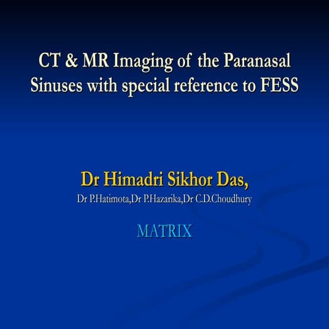 Imaging The Paranasal Sinuses. Iria 2008