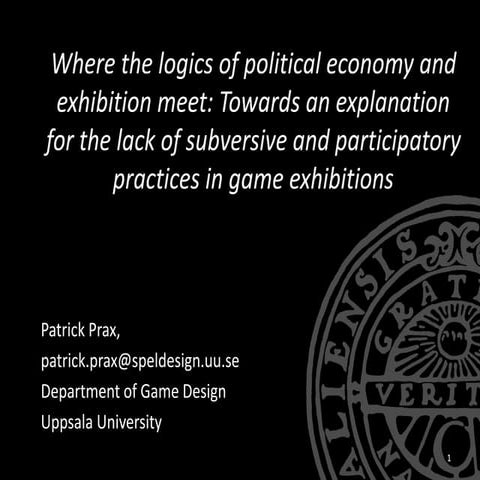 Where the logics of political economy and exhibition meet: Towards an explana...