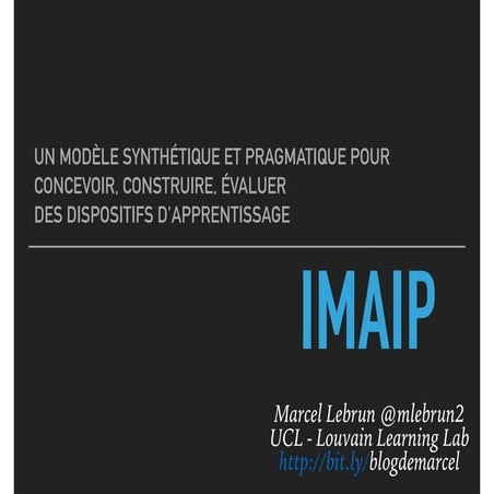 Le modèle synthétique et pragmatique I.M.A.I.P