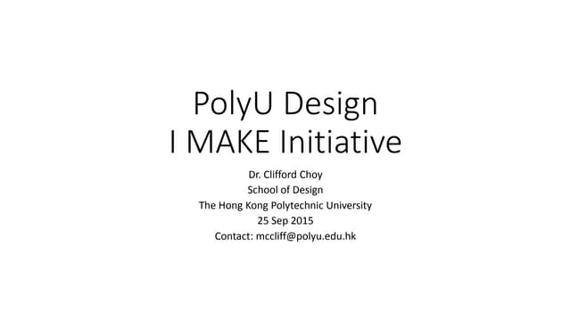 PolyU Design I Make Initiative (2015-09-25)