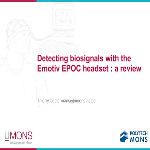 Detecting biosignals with the Emotiv EPOC headset : a review