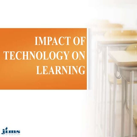 Technology impact on learning 
