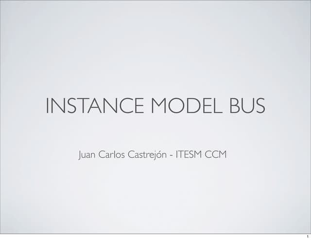 Presentation of the Instance Model Bus