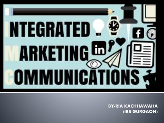 INTEGRATED MARKETING COMMUNICATIONS