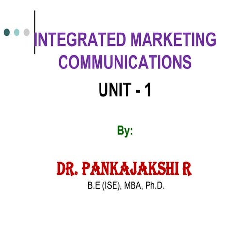 INTEGRATED MARKETING COMMUNICATIONS - UNIT1