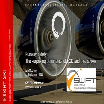 Runway Safety: the surprising dominance of FOD and bird strikesI Mc C Pres To...