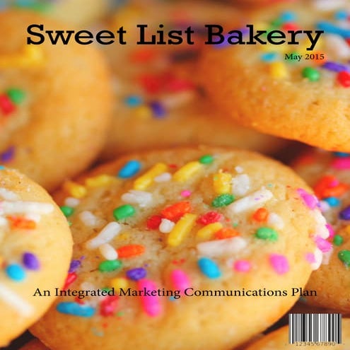 IMC Plan for Sweet List Bakery 