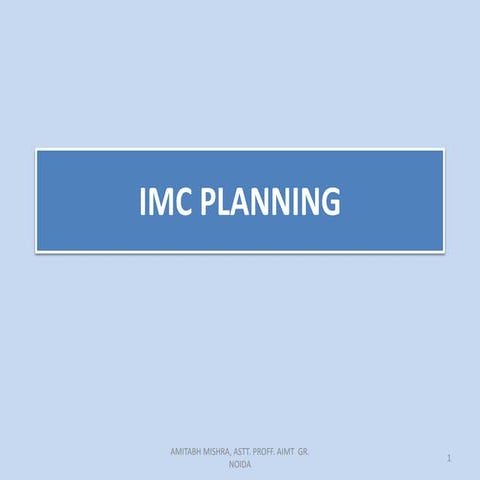 IMC PLANNING by Amitabh Mishra