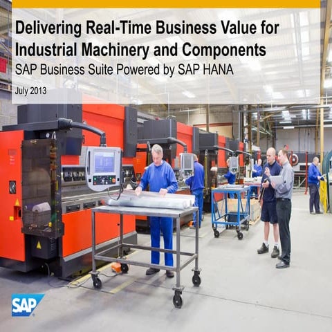 Delivering Real-Time Business Value for Industrial Machinery and Components