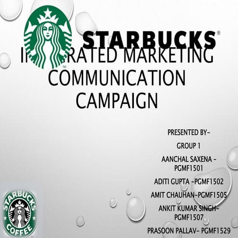 STARBUCKS INTEGRATED MARKETING COMMUNICATION CAMPAIGN