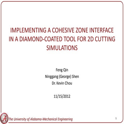 Implementing a Cohesive Zone Interface in a Diamond-Coated Tool for 2D Cuttin...