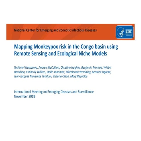 IMED 2018: Mapping Monkeypox risk in the Congo Basin using Remote Sensing and...
