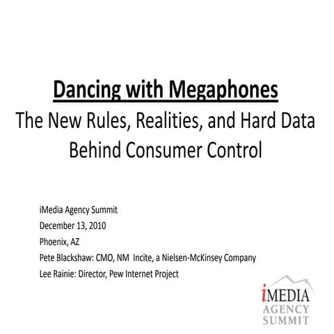 Dancing with megaphones: iMedia keynote