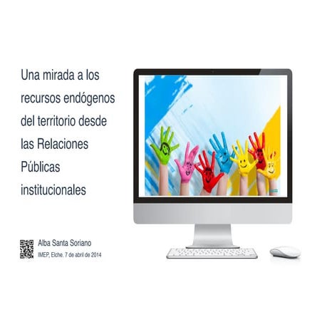 Una mirada a los recursos endógenos del territorio desde las Relaciones Públicas Institucionales