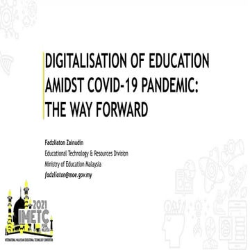 Digitilisation of Education Amidst COVID-19 Pandemic: The Way Forward