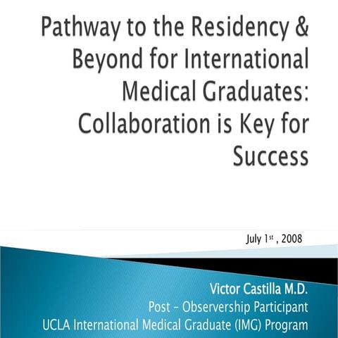 International Medical Graduate: Collaboration Key for Success
