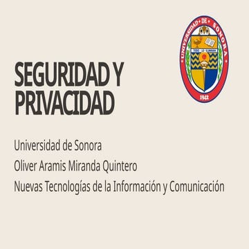 Seguridad y Privacidad digital "Como protegerte en la era digital"