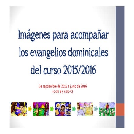 Imágenes para los evangelios del curso 2015-2016
