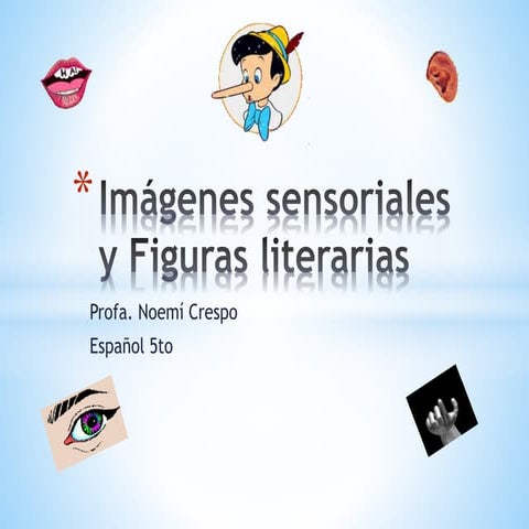 Imágenes sensoriales y figuras literarios.pptx 5to grado