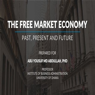 Free Market Economy - Past, Present and Future