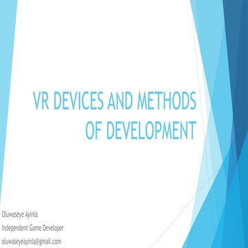 VR Devices and Methods of Development