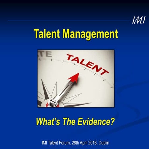 Talent Management: What's The Evidence