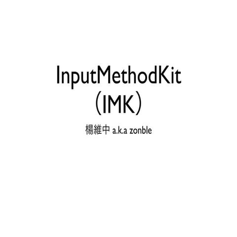 Input Method Kit