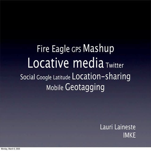 Designing the experience of locative media