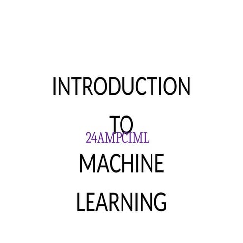 Introduction to Machine Learning - Basics | PPTX