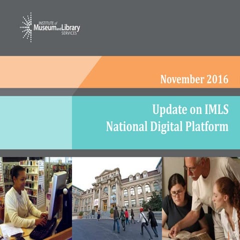Update on IMLS National Digital Platform 