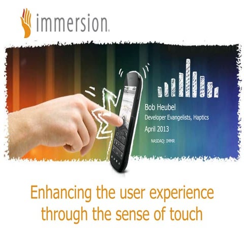 Enhancing the User Experience Through the Sense of Touch with Bob Heubel