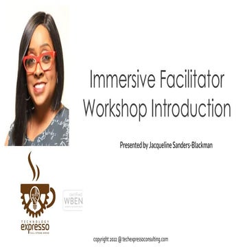 Immersive Facilitator Workshop Introduction