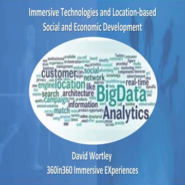Immersive Technologies and Location-based Social and Economic Development