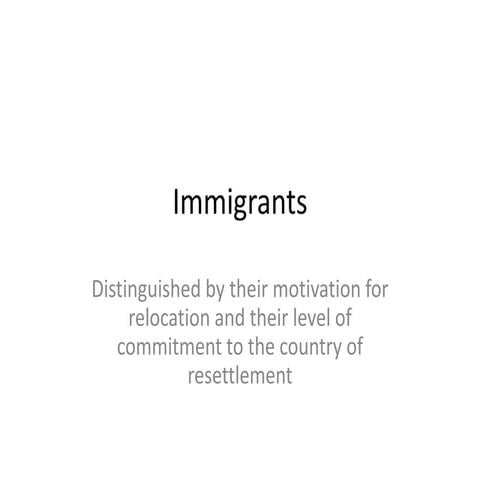 Immigrants