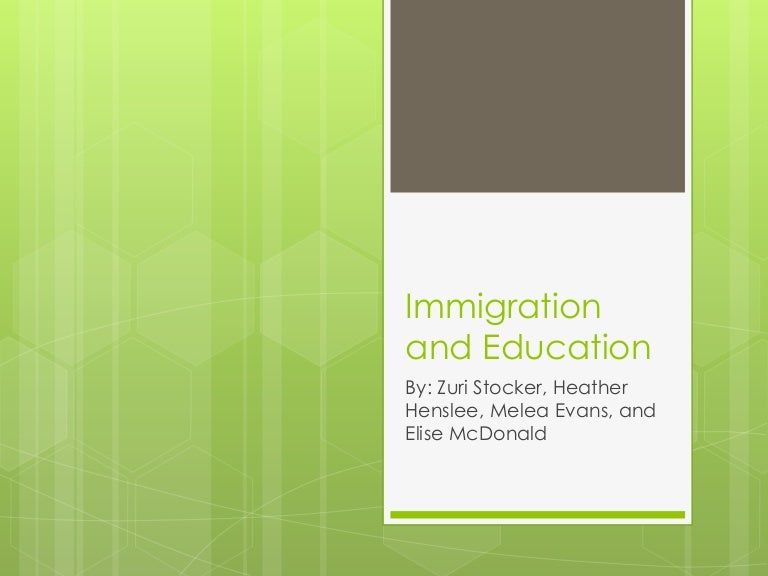 Immigration and education