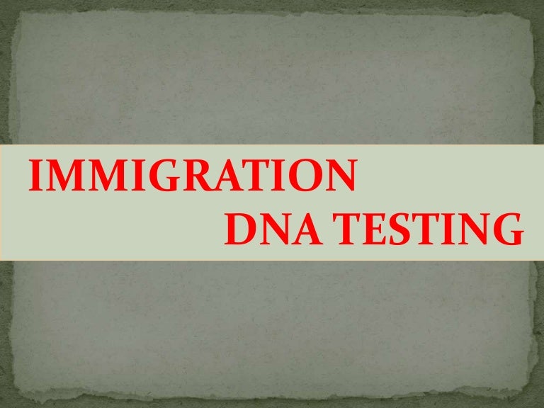 Dna Test For Immigration Usa _ AABB-Accredited US Immigration DNA ...