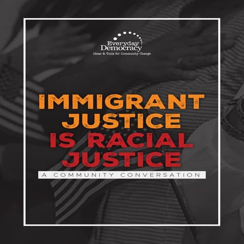 Immigration Justice is Racial Justice