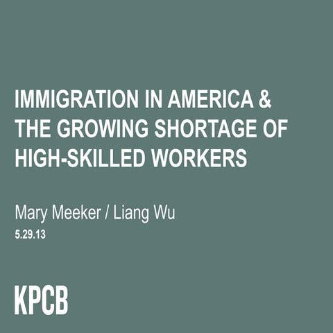 Immigrationinamericaandthegrowingshortageofhigh skilledworkers-130529093319-phpapp01