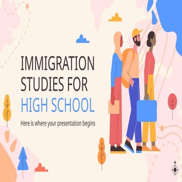 Immigration Studies for High School by Slidesgo.pptx