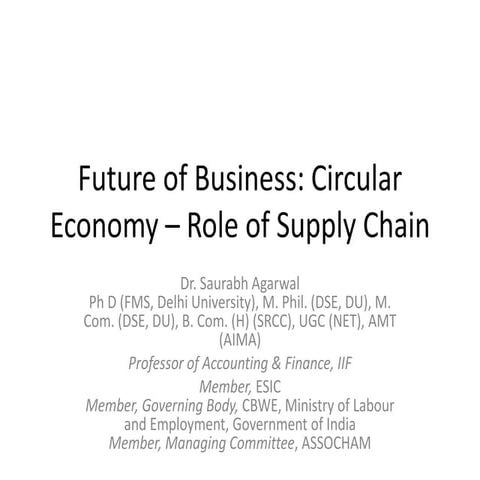 Future of Business: Circular Economy - Role of Supply Chain