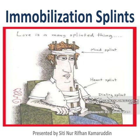 Immobilization splints
