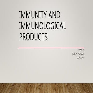 Immunity and Immunological Products HImanshu